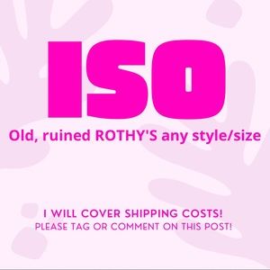 ISO/IN SEARCH OF OLD/RUINED ROTHY'S BRAND SHOES